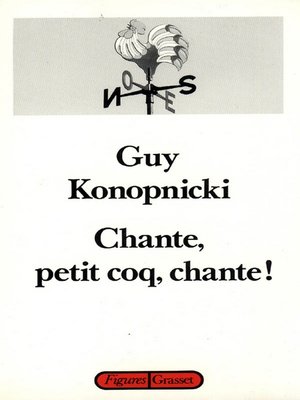 cover image of Chante, petit coq, chante!